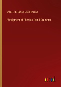 Abridgment of Rhenius Tamil Grammar