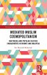 Mediated Muslim Cosmopolitanism - Bild 1