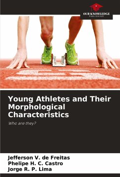 Young Athletes and Their Morphological Characteristics - V. de Freitas, Jefferson;C. Castro, Phelipe H.;P. Lima, Jorge R.