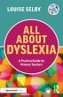 All about Dyslexia: A Practical Guide... - Bild 1