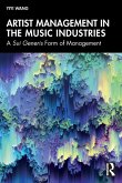 Artist Management in the Music Industries