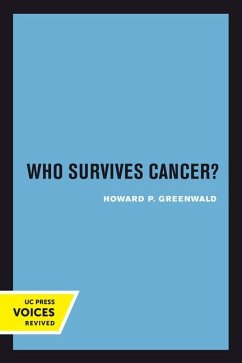 Who Survives Cancer? - Greenwald, Howard P.