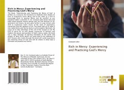 Rich in Mercy: Experiencing and Practicing God's Mercy - Leke, Constant