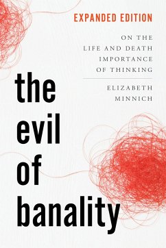 The Evil of Banality - Minnich, Elizabeth K.