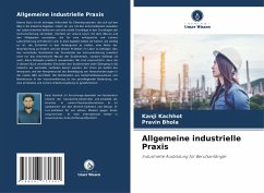 Allgemeine industrielle Praxis - Kachhot, Kanji;Bhola, Pravin