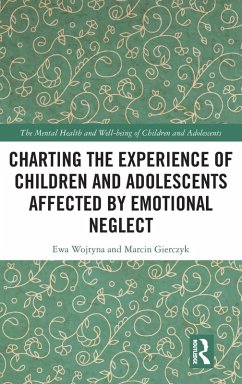 Cover Charting the Experience of Children and Adolescents Affected by Emotional Neglect