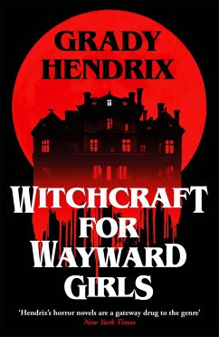 Witchcraft for Wayward Girls - Hendrix, Grady