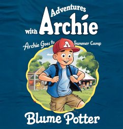 Archie Goes to Summer Camp - Potter, Blume