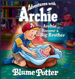 Archie Became A Big Brother - Potter, Blume