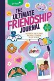 Girl Scouts: The Ultimate Friendship Journal