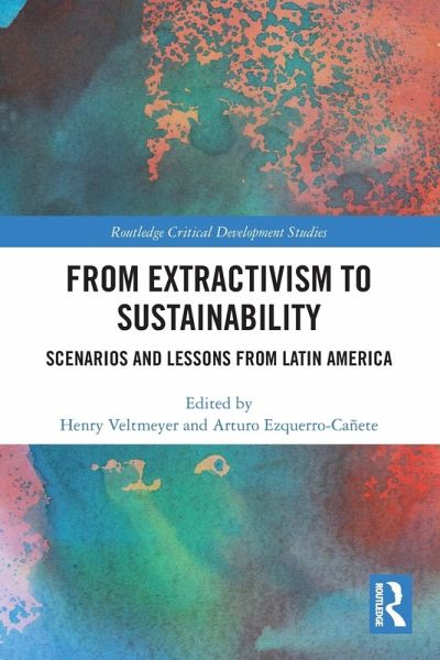 From Extractivism to Sustainability From Extractivism to Sustainability