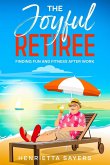 The Joyful Retiree