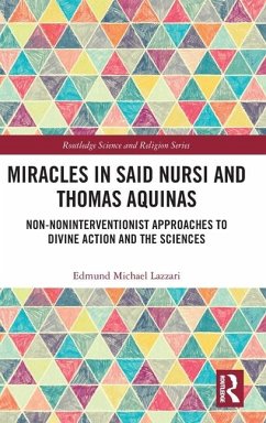 Miracles in Said Nursi and Thomas Aquinas - Michael Lazzari, Edmund