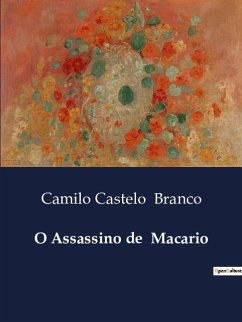 O Assassino de Macario - Branco, Camilo Castelo