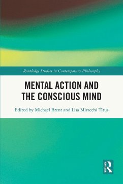 Mental Action and the Conscious Mind