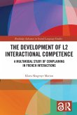 The Development of L2 Interactional Competence