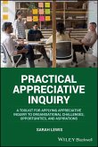 Practical Appreciative Inquiry Practical Appreciative Inquiry