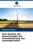 Eine Analyse der Auswirkungen der Pravitalisierung von Staatsbetrieben