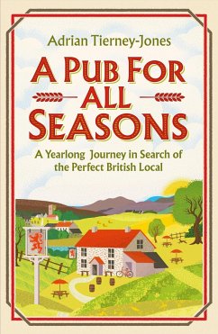 A Pub For All Seasons - Tierney-Jones, Adrian