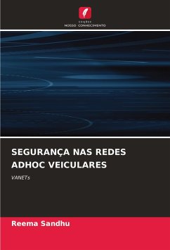 SEGURANÇA NAS REDES ADHOC VEICULARES - Sandhu, Reema