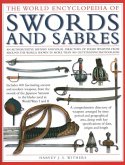 The World Encyclopedia of Swords and Sabres The World Encyclopedia of Swords and Sabres