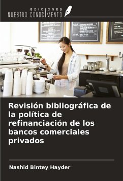 Cover Revisión bibliográfica de la política de refinanciación de los bancos comerciales privados