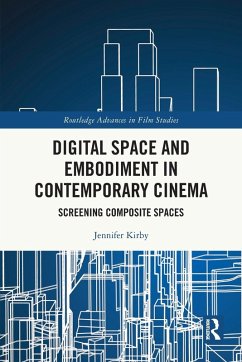 Cover Digital Space and Embodiment in Contemporary Cinema