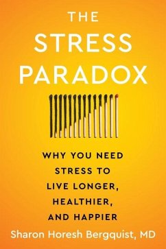 The Stress Paradox - Bergquist, Sharon Horesh