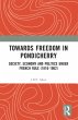 Towards Freedom in Pondicherry - Bild 1