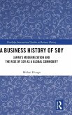 A Business History of Soy