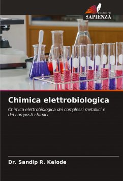 Chimica elettrobiologica - Kelode, Dr. Sandip R.