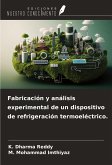 Fabricación y análisis experimental de un dispositivo de refrigeración termoeléctrico.