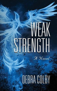 Weak Strength - Colby, Debra
