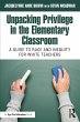 Unpacking Privilege in the Elementary... - Bild 1