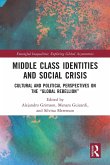 Middle Class Identities and Social Crisis Middle Class Identities and Social Crisis