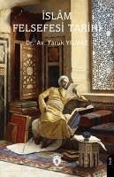 Islam Felsefesi Tarihi - Yilmaz, Faruk