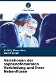 Variationen der saphenofemoralen Verbindung und ihrer Nebenflüsse