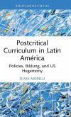 Postcritical Theory and Curriculum in Latin America Postcritical Theory and Curriculum in Latin America