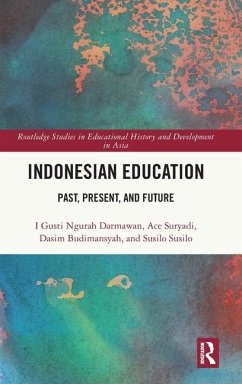 Indonesian Education - Darmawan, I Gusti Ngurah; Suryadi, Ace; Budimansyah, Dasim; Susilo, Susilo