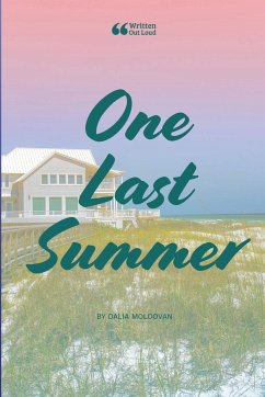 One Last Summer - Moldovan, Dalia; Out Loud, Written