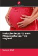 Indução do parto com Misoprostol por... - Bild 1