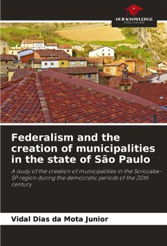 Federalism and the creation of municipalities in the state of São Paulo - Mota Junior, Vidal Dias da