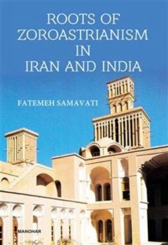 Cover Roots of Zoroastrianism in Iran and India