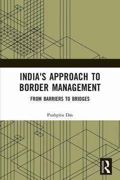 India's Approach to Border Management - Das, Pushpita