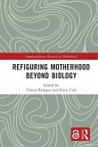 Refiguring Motherhood Beyond Biology