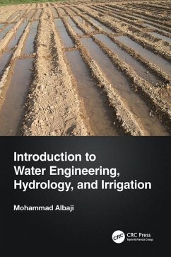 Introduction to Water Engineering, Hydrology, and Irrigation - Albaji, Mohammad