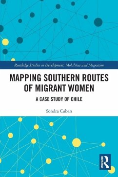 Mapping Southern Routes of Migrant Women - Cuban, Sondra