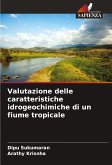 Valutazione delle caratteristiche idrogeochimiche di un fiume tropicale