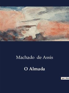 O Almada - De Assis, Machado