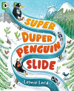 Super Duper Penguin Slide - Lord, Leonie